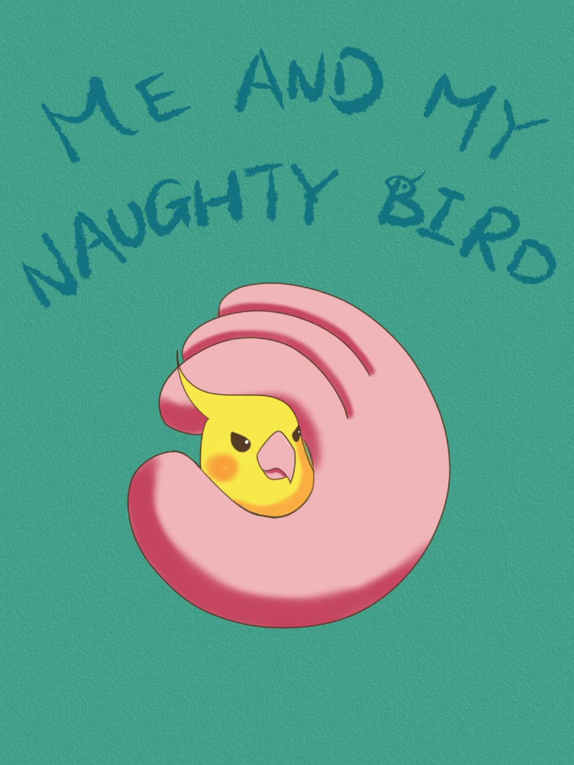 Me and My Naughty Bird by Tina Ying